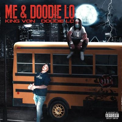 King VonMe and Doodie Lo