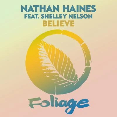 Shelley NelsonNathan HainesBelieve