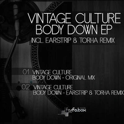 Vintage Culturebody down (ears trip & Tor哈remix)