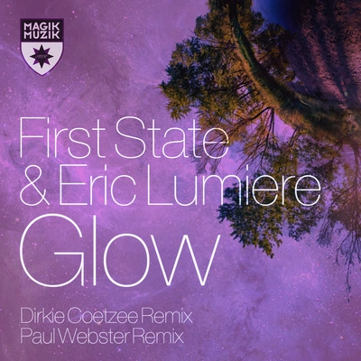 First StateGlow (Dirkie Coetzee Remix)