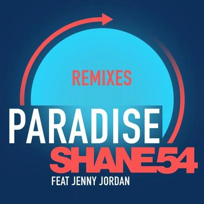 Shane 54Paradise (D&W Remix)