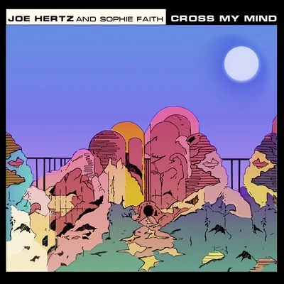 Joe HertzCross My Mind