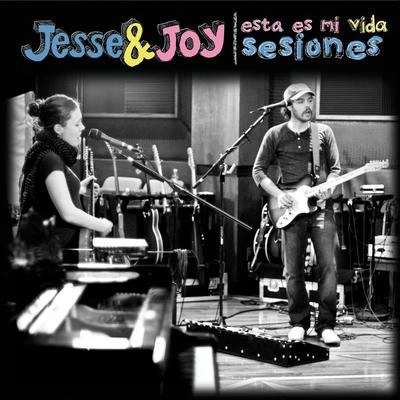 Jesse & JoySer O Estar (En Estudio)