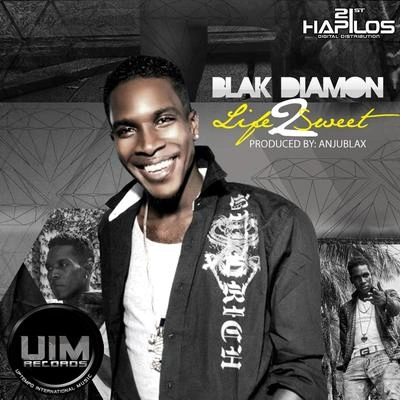 Blak Diamonlife too sweet