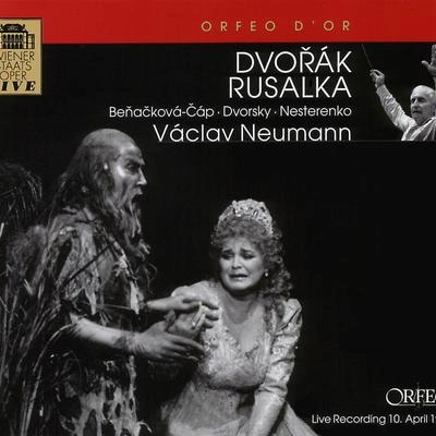 Václav NeumannRusalka, Op. 114, B. 203:Act I: Prelude