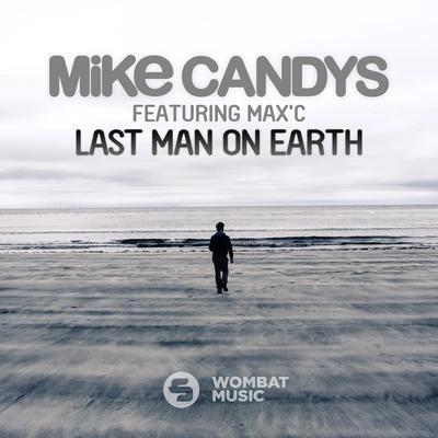 MaxCLast Man On Earth (Radio Edit)