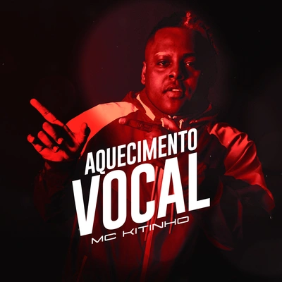 Mc KitinhoAquecimento Vocal