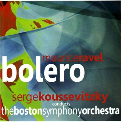 The Boston Symphony OrchestraBolero