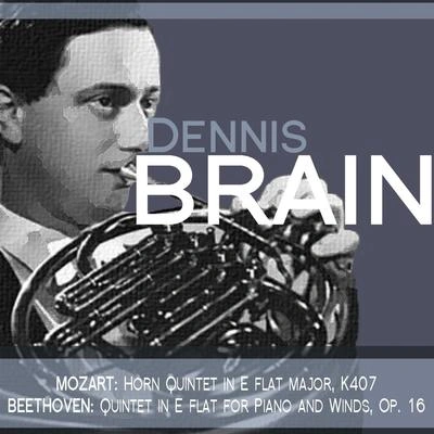 Dennis BrainHorn Quintet in E-Flat Major, K. 407: I. Allegro