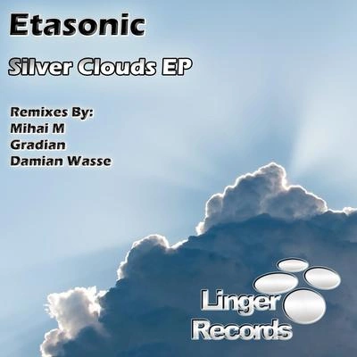 EtasonicSilver Clouds (Mihai M Remix)