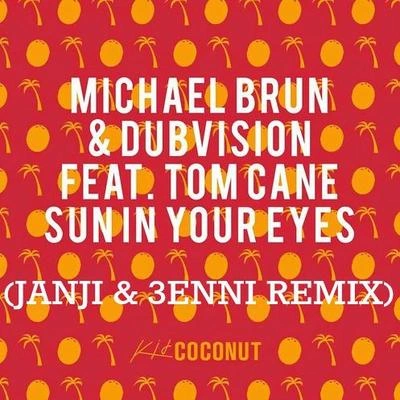 JanjiSun In Your Eyes (Janji & 3ENNI Remix)