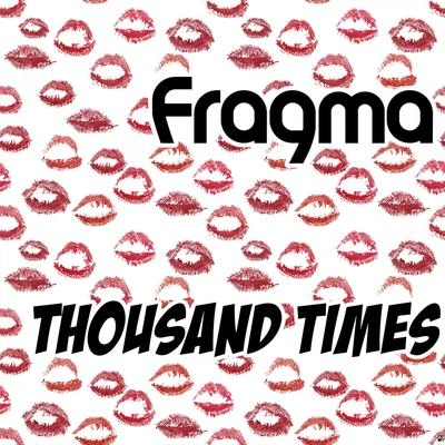 FragmaThousand Times (Ralph Good Remix)