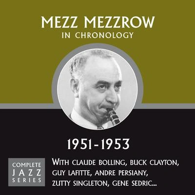 Mezz MezzrowI've Found A New Baby (02-05-52)