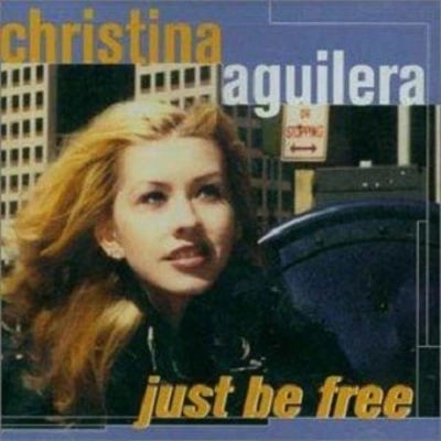 Christina AguileraJust Be Free (spanish version)