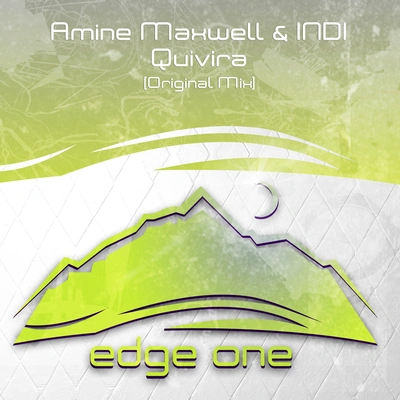 Amine MaxwellIndiQuivira (Original Mix)