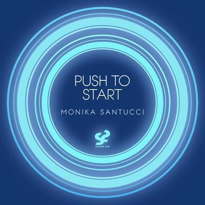 Monika SantucciPush To Start