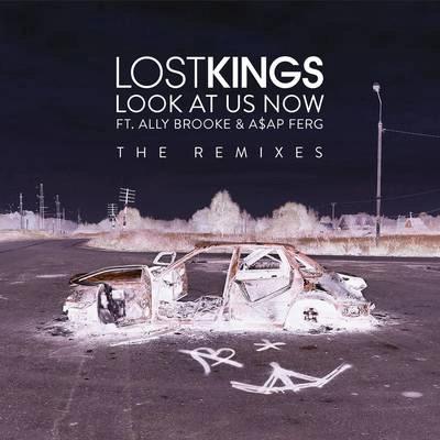 Lost KingsLook At Us Now (The White Panda Remix)