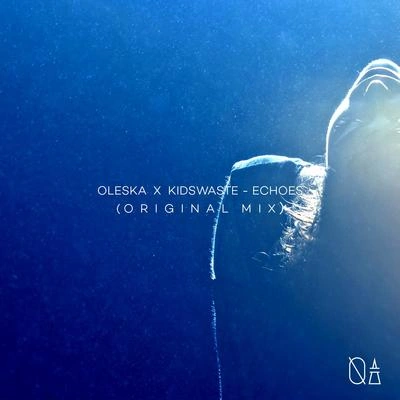 OleskaEchoes (Original Mix)