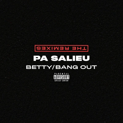 Pa SalieuBetty (Rexxie Remix)