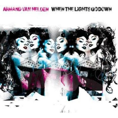 Armand Van HeldenWhen the Lights Go Down (Original Club Mix)