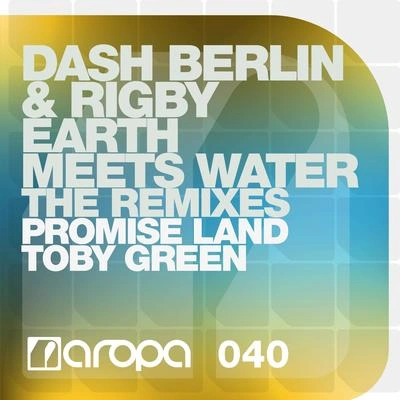 Dash BerlinEarth Meets Water (Promise Land Radio Edit)