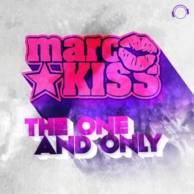 Marc KissThe One and Only (Crystal Rock Remix)