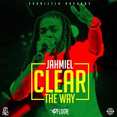 Jahmielclear the way