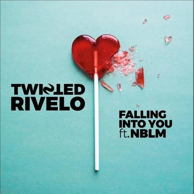 Twisted RiveloNBLMFalling Into You