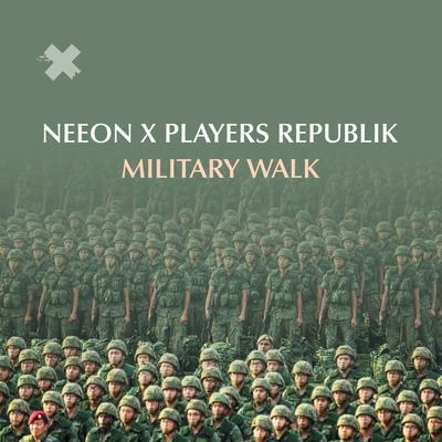 NeeonPlayers RepublikMilitary Walk