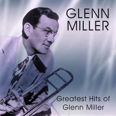 Glenn MillerLong Tall Mama