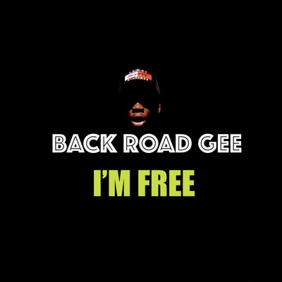 BackRoad GeeI'm Free Pt.1 [Instrumental]