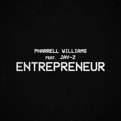 JAY-ZPharrell WilliamsEntrepreneur