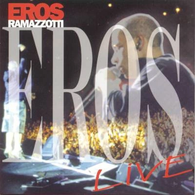 Eros RamazzottiDove C'è Musica (Live)