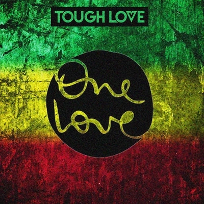 Tough LoveOne Love (Original Mix)