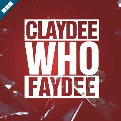 FaydeeWho