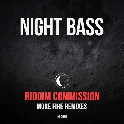 Riddim Commissionmore fire (sin的N remix)