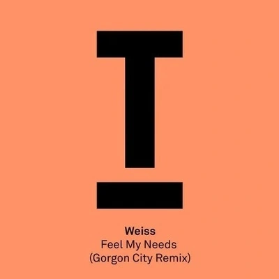 Gorgon CityFEEL MY NEEDS (GORGON CITY REMIX)