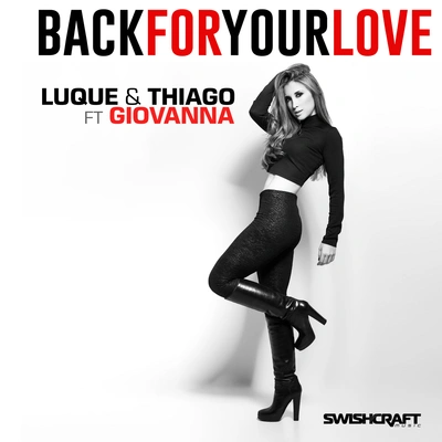 Thiagoback for your love (ft. Giovanna) (radio edit)