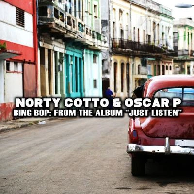 Norty CottoSted-EOscar PHybrid HeightsSouthern GrooveLeo AlarconBing Bop