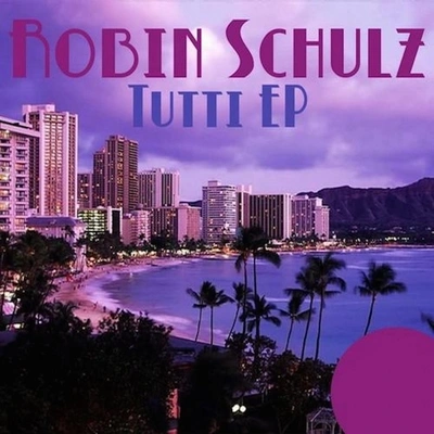 Robin SchulzTutti (Original Mix)