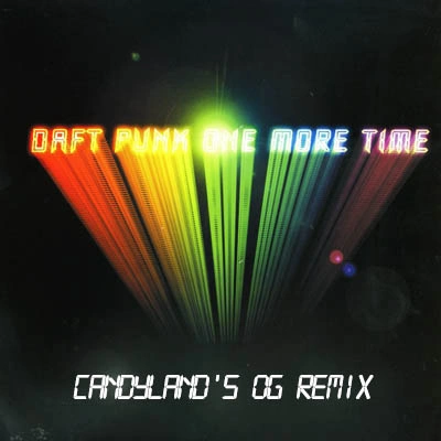 Daft PunkOne More Time (Candyland's OG Remix)