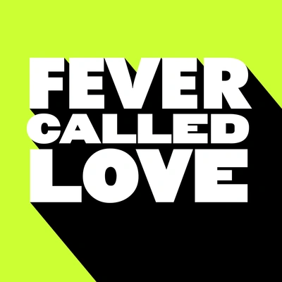 Kevin McKayFever Called Love (Extended Mix)