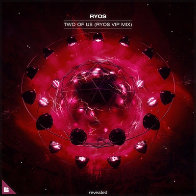 RyosTwo Of Us (Ryos VIP Mix)