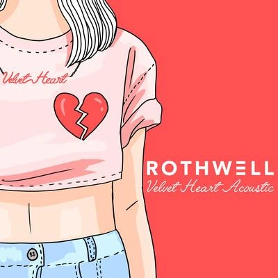 Rothwellvelvet heart (acoustic)