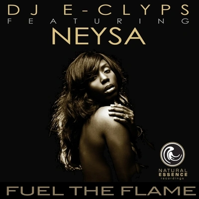 DJ E-ClypsFuel The Flame (Original Mix)