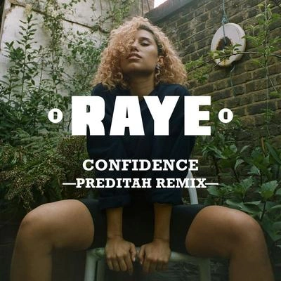 RayeConfidence (Preditah Remix)