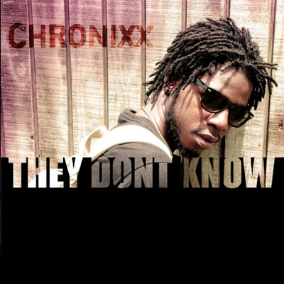 ChronixxThey Dont Know