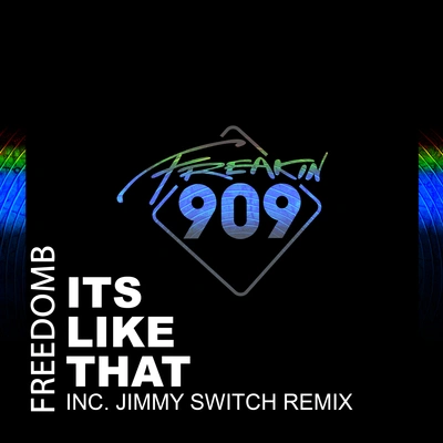 FreedomBIt's Like That (Original Mix)