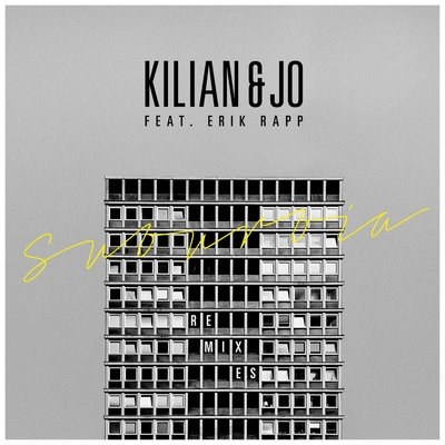 Kilian & Josuburbia (sed個remix)