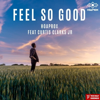 HoaproxFeel So Good (Extended Mix)